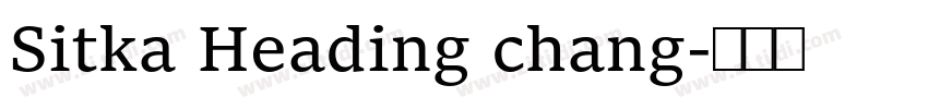 Sitka Heading chang字体转换